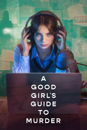 A Good Girl’s Guide to Murder 2026 Season 2 Hindi - English Audio [ALL EPISODES] HD Poster Download - Filmyzilla