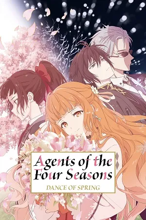 Agents of the Four Seasons: Dance of Spring 2026 Season 1 Hindi - English - Japanese Audio [EP - 05 Added] HD Poster Download - Filmyzilla