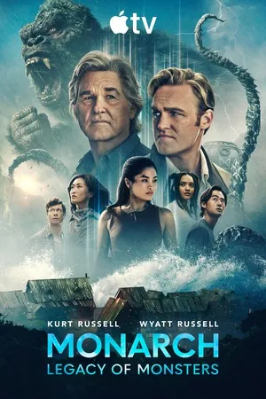 Monarch: Legacy of Monsters 2026 Season 2 English [EP- 10 Added] HD Poster Download - Filmyzilla