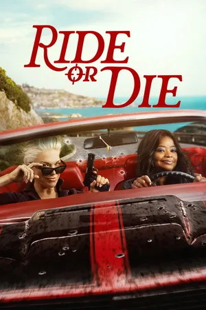 Ride or Die 2026 Season 1 Hindi - English Dual Audio [ALL EPISODES] HD Poster Download - Filmyzilla