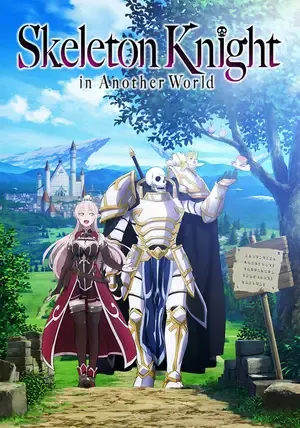 Skeleton Knight in Another World 2026 Season 1 Hindi - English - Japanese Audio [EP - 01 Added] HD Poster Download - Filmyzilla