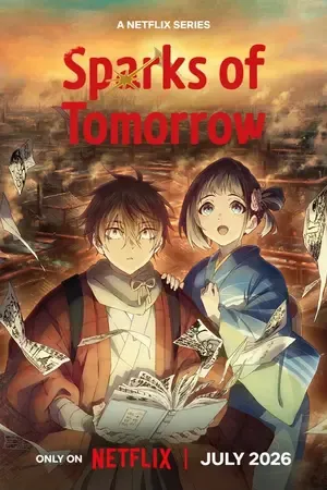 Sparks of Tomorrow 2026 Season 1 Hindi - English - Japanese Audio [EP - 10 ADDED]