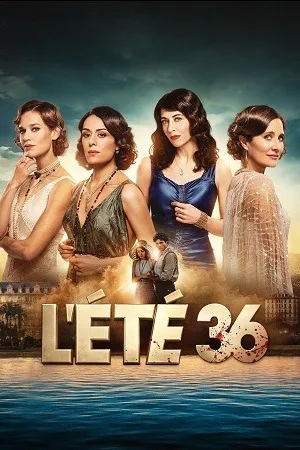 Summer of 36 2026 Season 1 Hindi - French Audio [ALL EPISODES] HD Poster Download - Filmyzilla