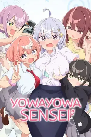 Yowayowa Sensei – Yowayowa Teacher 2026 Season 1 Hindi - English - Japanese Audio [EP - 10 Added] HD Poster Download - Filmyzilla