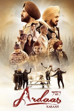 Ardaas Karaan 2019 Punjabi Movie – [400MB] HD Poster Download - Filmyzilla
