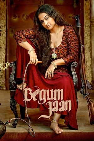 Begum Jaan 2017 190mb hindi movie HD Poster Download - Filmyzilla