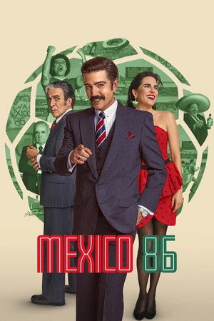 Mexico 86 2026 Hindi - Spanish Audio HD Poster Download - Filmyzilla