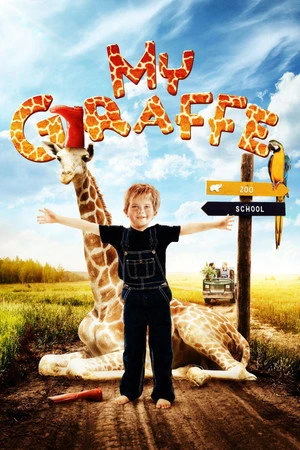 My Giraffe 2017 Hindi Dual Audio HD Poster Download - Filmyzilla