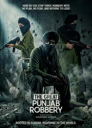 The Great Punjab Robbery 2026 Punjabi Audio HQ HD Poster Download - Filmyzilla