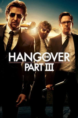 The Hangover Part III 2013 Hindi - English Dual Audio HD Poster Download - Filmyzilla