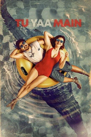 Tu Yaa Main 2026 Hindi Dual Audio HD Poster Download - Filmyzilla